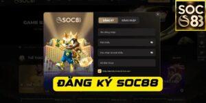 Hướng Dẫn Đăng Ký SoC88 Dành Cho Người Mới